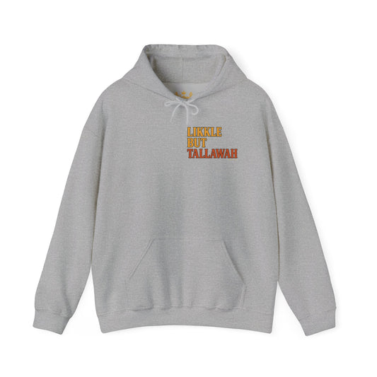 Likkle but Tallawah - Unisex Hoodie (Letterwork edition)