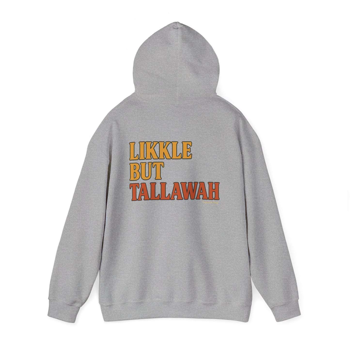 Likkle but Tallawah - Unisex Hoodie (Letterwork edition)