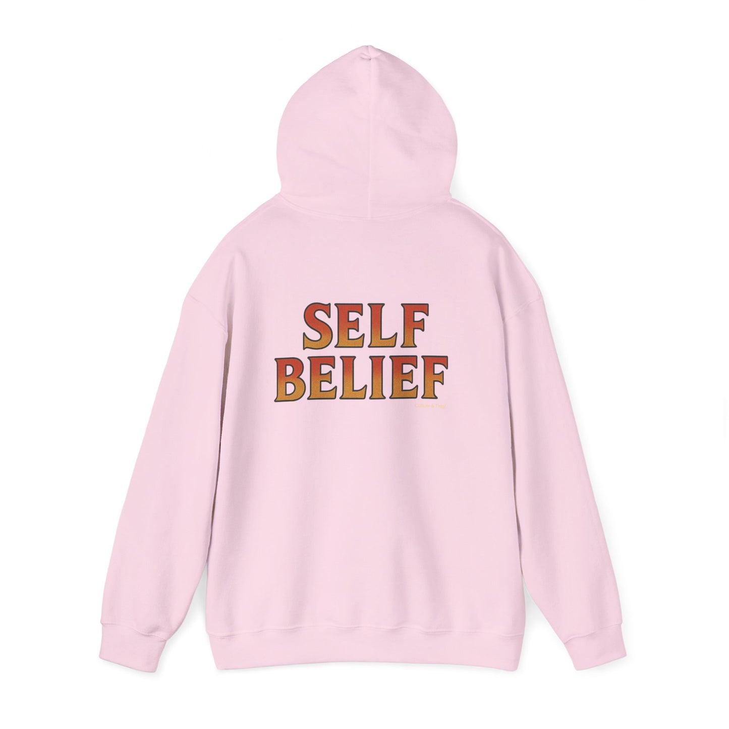 Self Belief - Unisex Hoodie