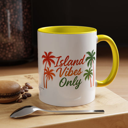 Island Vibes Only - Accent Coffee Mug