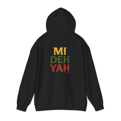 Mi Deh Yah - Unisex Hoodie (Letterwork edition)