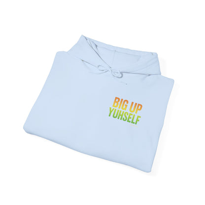 Big Up Yuhself - Unisex Hoodie (Letterwork edition)