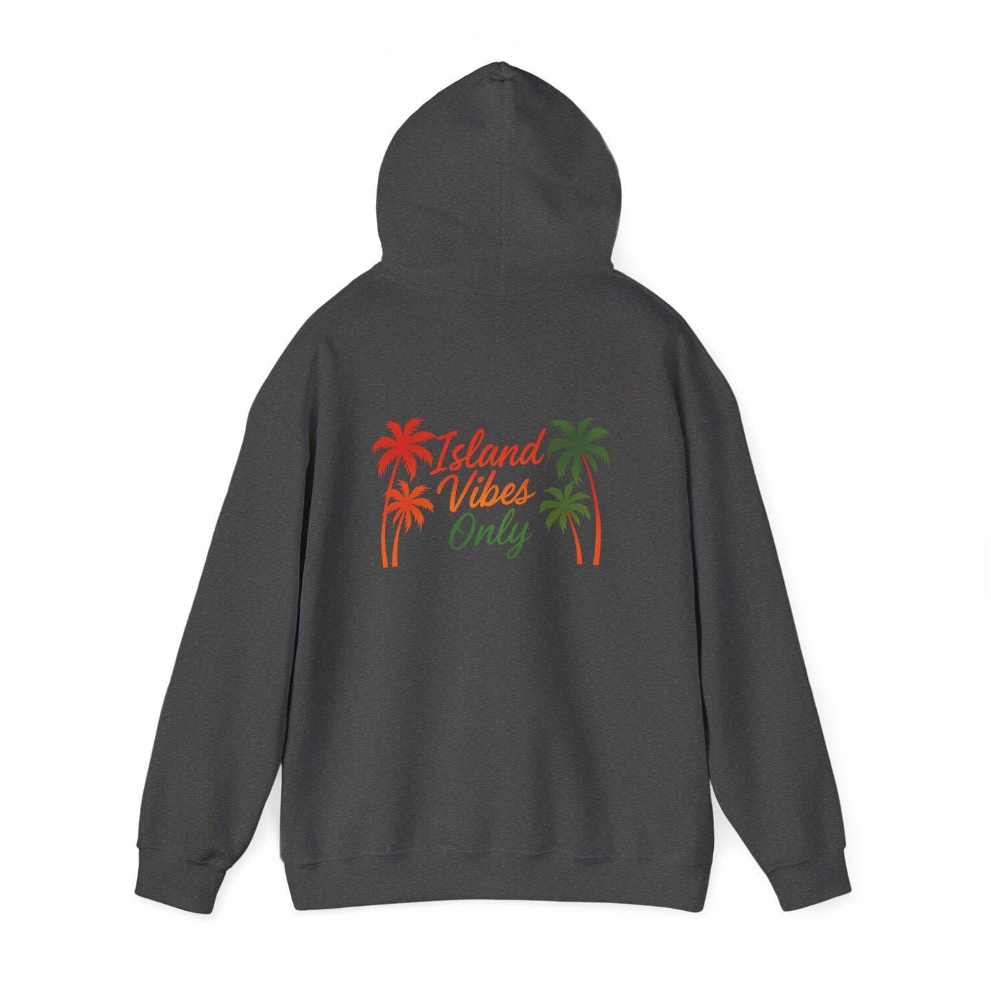 Island Vibes Only - Unisex Hoodie (Letterwork front, Artwork Back)
