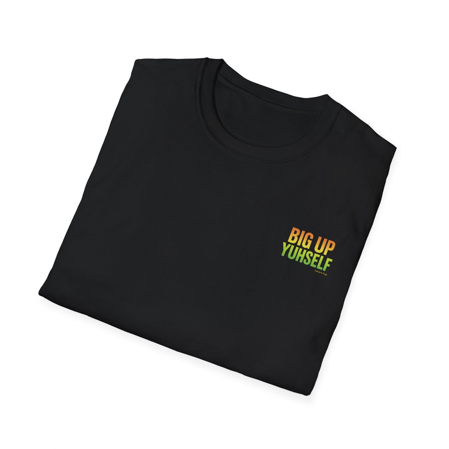 Big Up Yuhself - Short Sleeve Tee