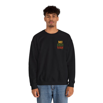 Mi Deh Yah - Unisex Crewneck Sweater