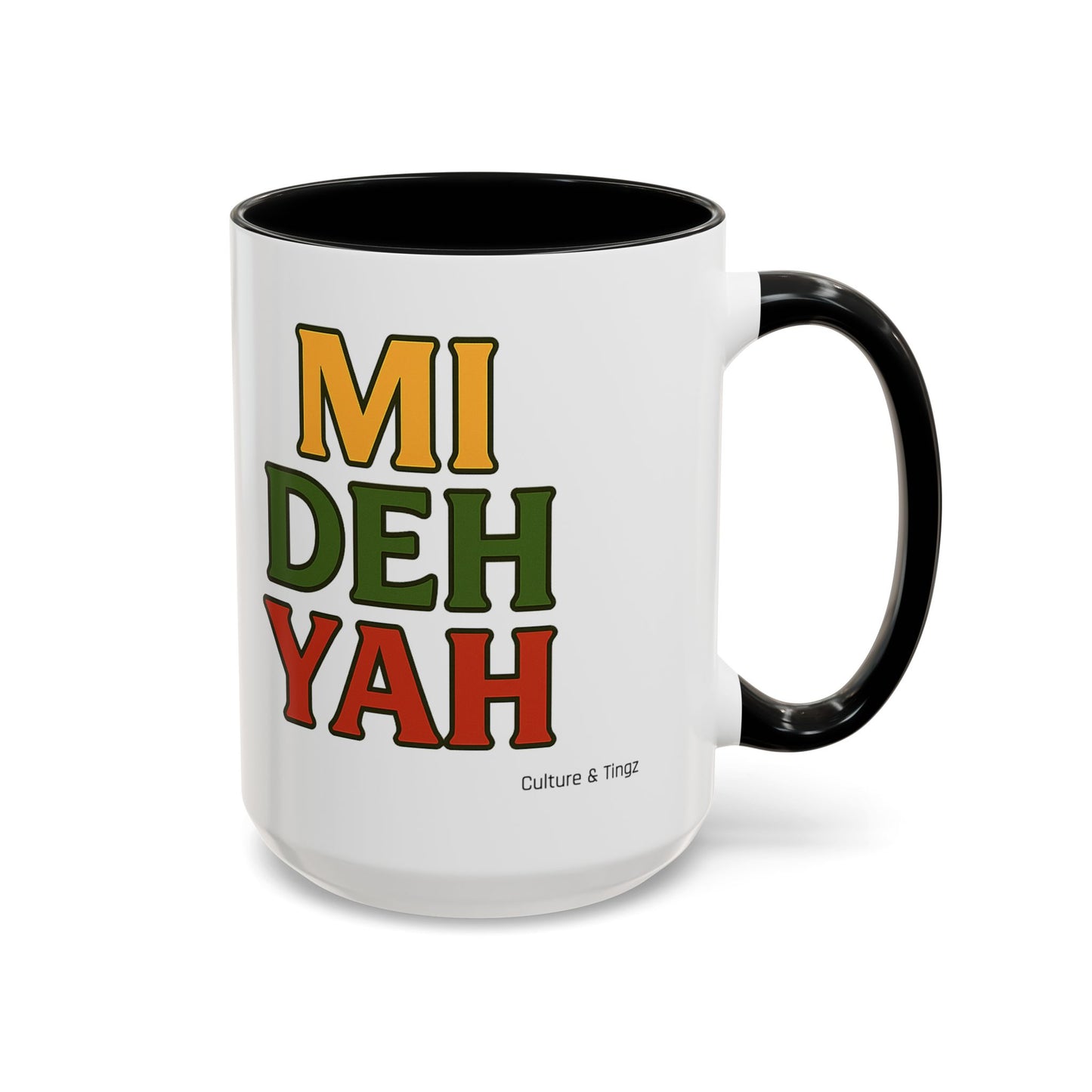 Mi Deh Yah Ceramic Mugs  – Letterwork Edition