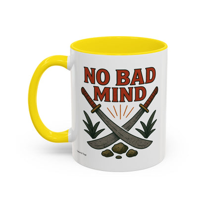 No Bad Mind - Accent Coffee Mug