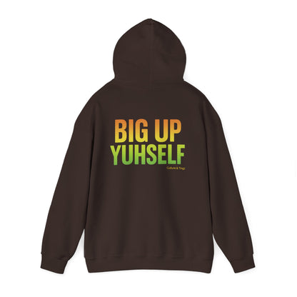 Unisex Hooded Sweatshirt: Big Up Yuhself - Casual, Cozy, Giftable, Everyday Wear, Perfect for Celebrations, Festivals, and Relaxed Days