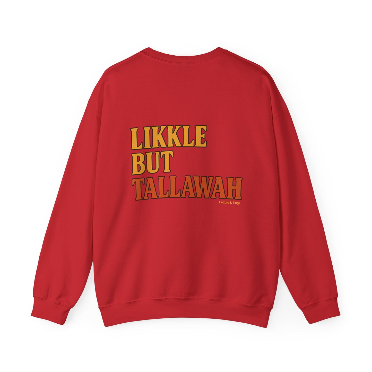 Likkle but Tallawah - Unisex Crewneck Sweater