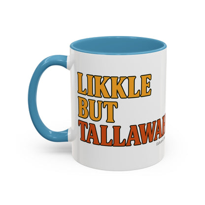 Likkle but Tallawah Ceramic Mugs  – Letterwork Edition