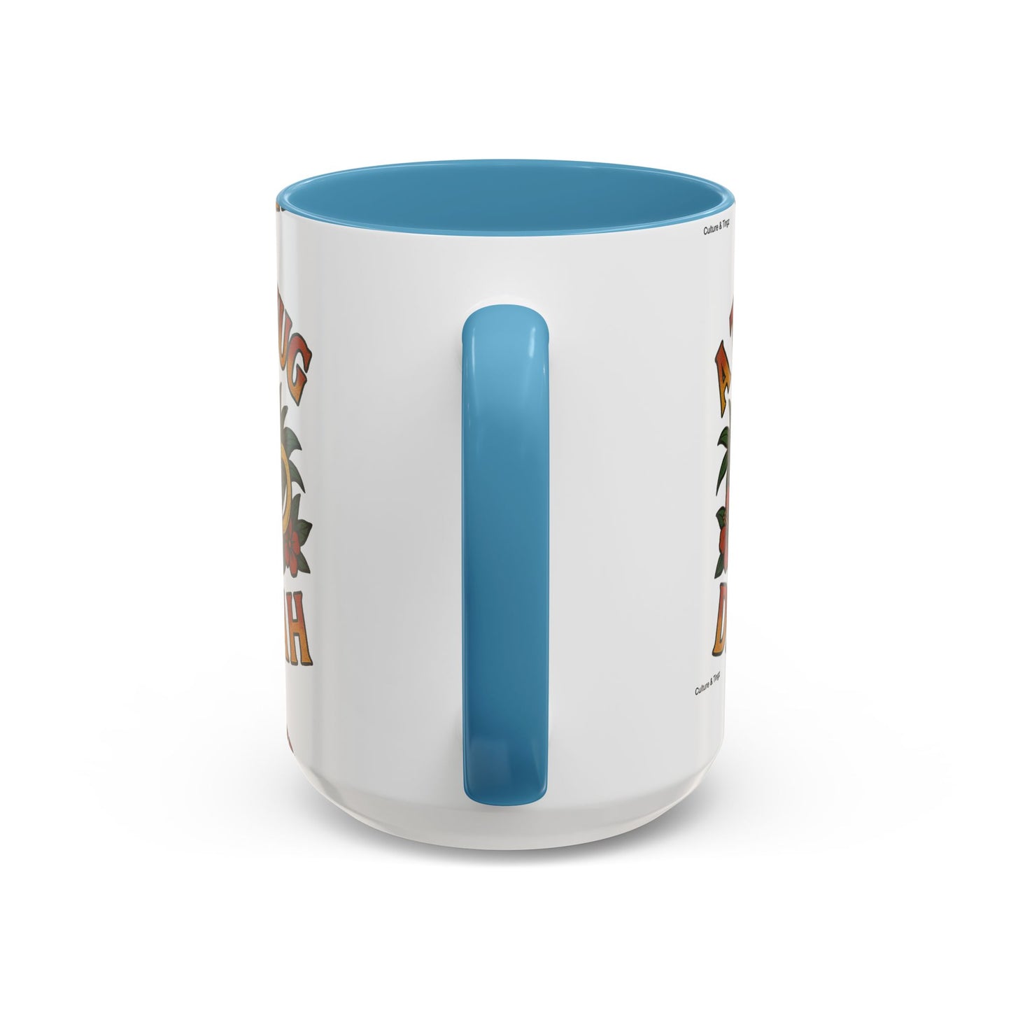 A Tea Mug Dis Yah - Accent Coffee Mug
