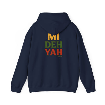 Mi Deh Yah - Unisex Hoodie (Letterwork edition)