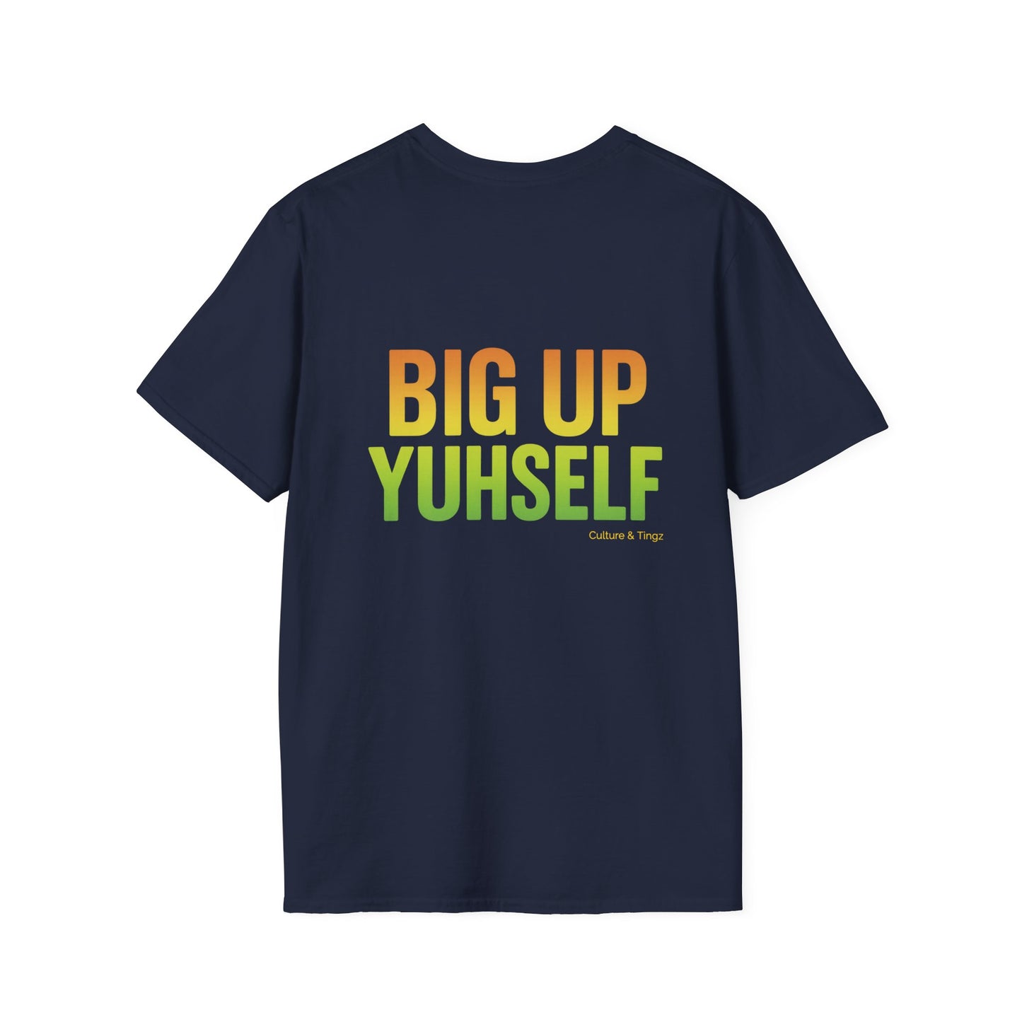 Big Up Yuhself - Short Sleeve Tee