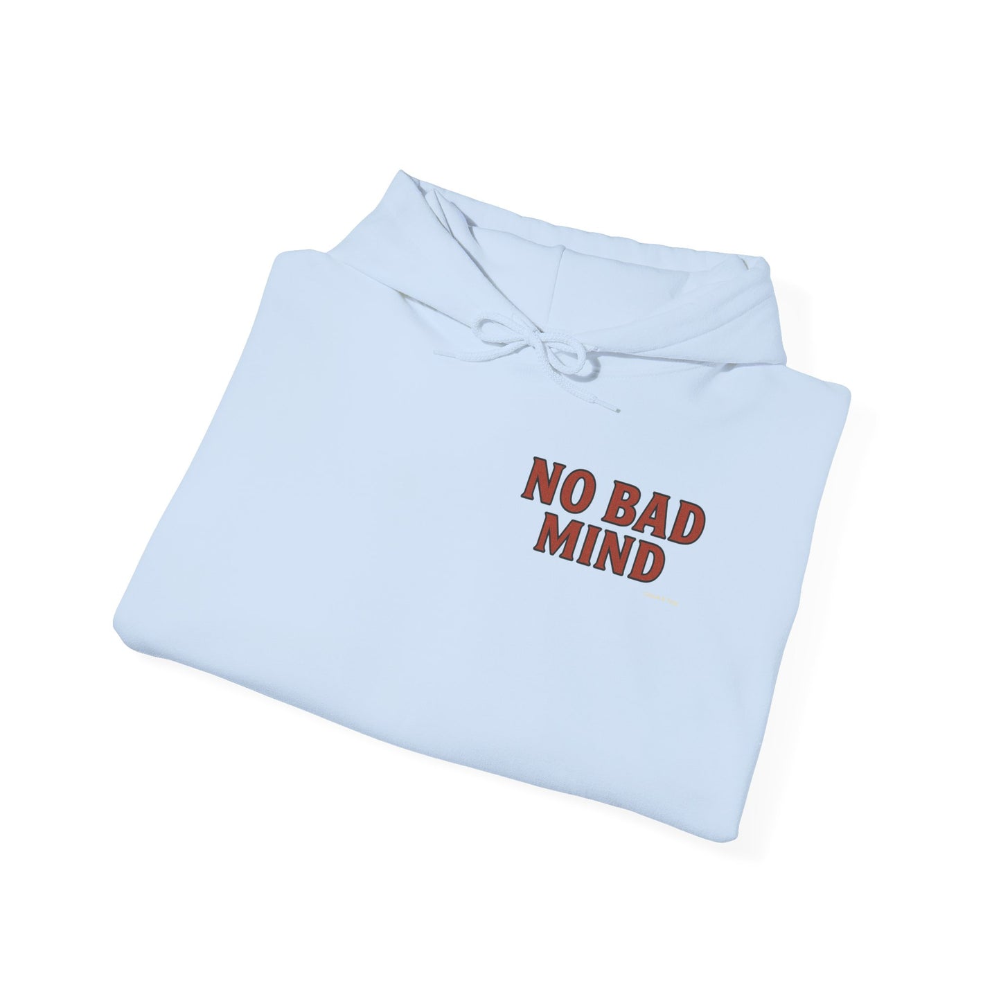 No Bad Mind - Unisex Hoodie (Letterwork front, Artwork Back)