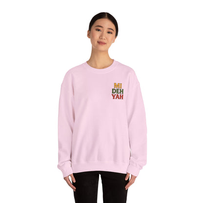 Mi Deh Yah - Unisex Crewneck Sweater