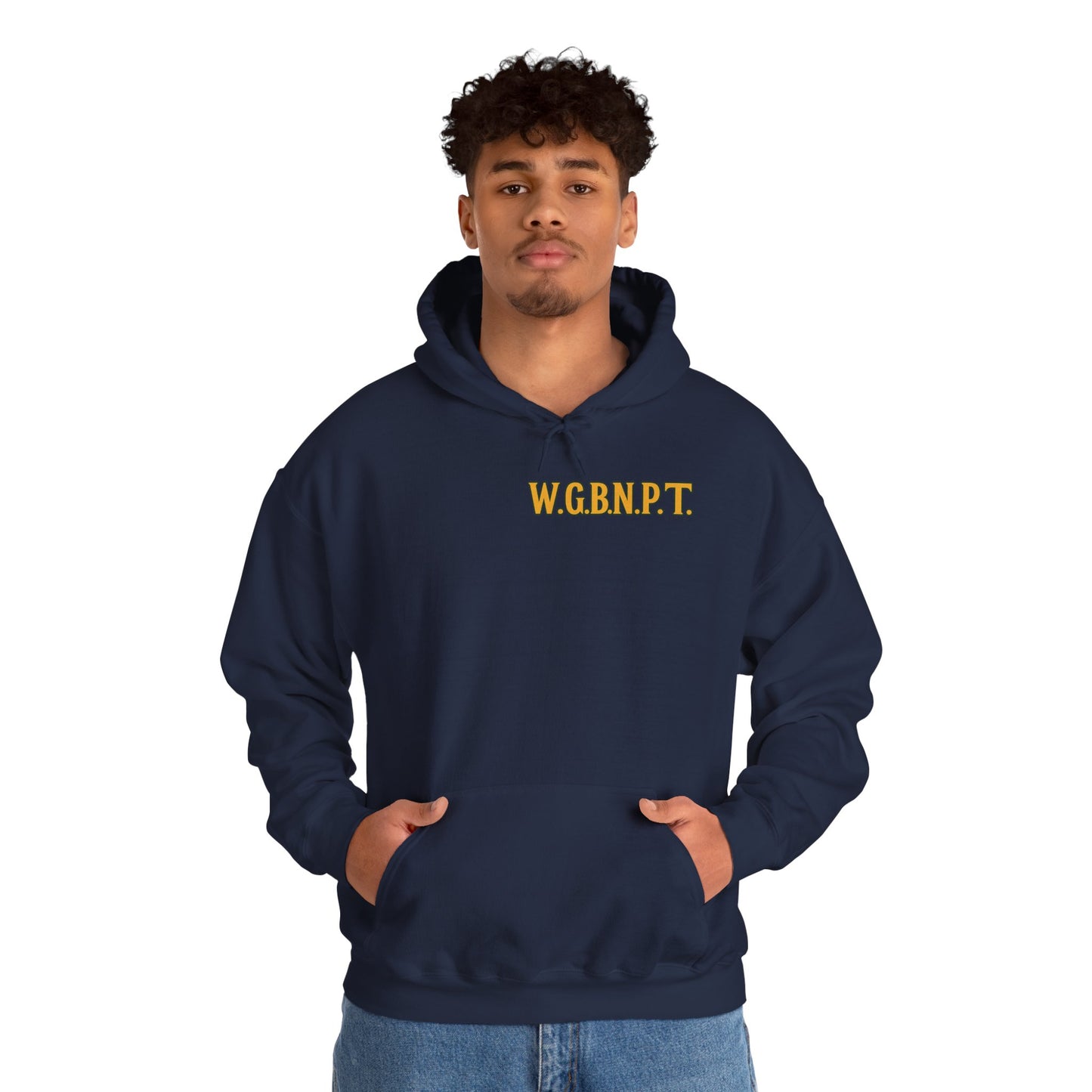 W.G.B.N.P.T. - Unisex Hoodie (Letterwork front, Artwork Back)