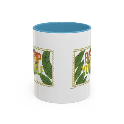 Big Up Yuhself - Accent Coffee Mug