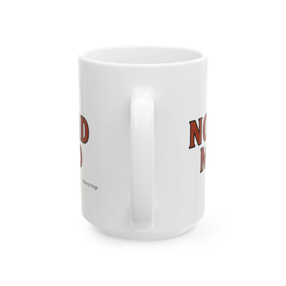No Bad Mind Ceramic Mugs- Letterwork Collection