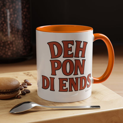 Deh Pon Di Ends Ceramic Mugs  – Letterwork Edition