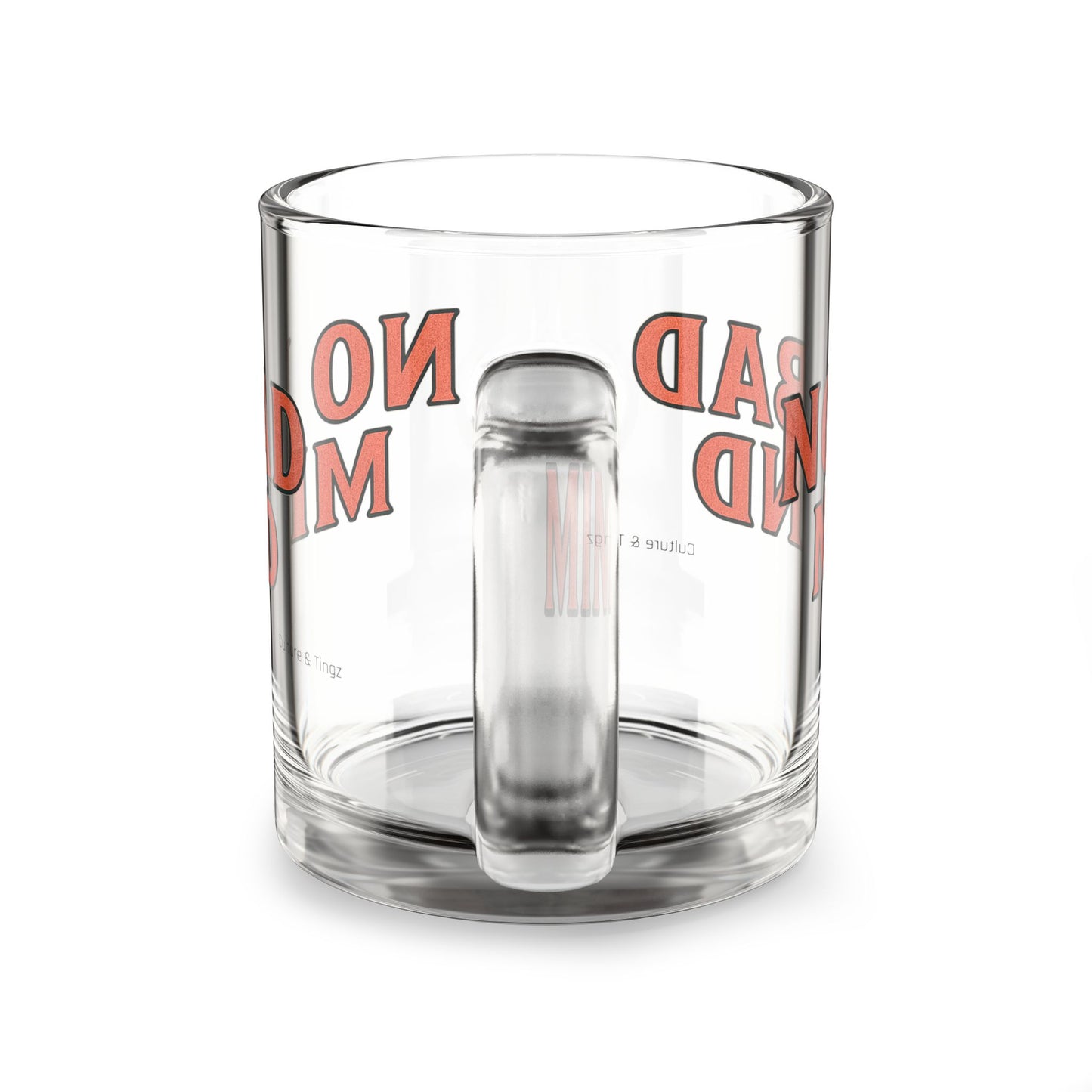 No Bad Mind Glass Mug - 10oz. (Letterwork Edition)