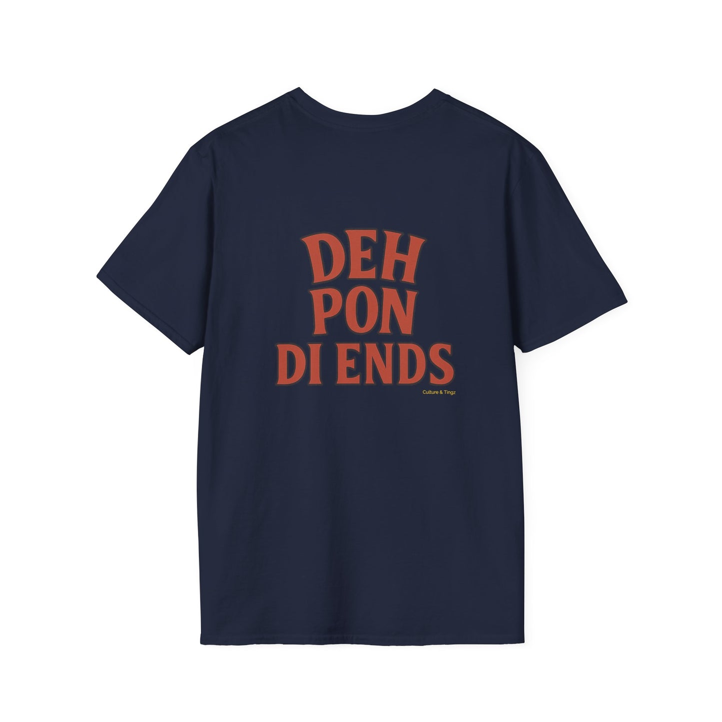 Deh Pon Di Ends -  Unisex Short Sleeve Tee