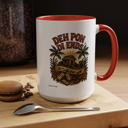 Deh Pon Di Ends - Accent Coffee Mug