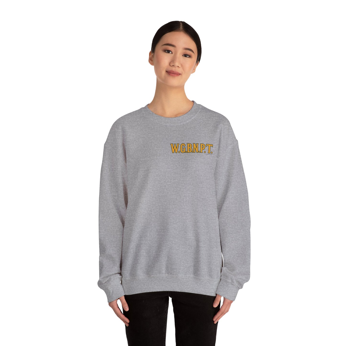 W.G.B.N.P.T. - Unisex Crewneck Sweater (Letterwork Front, Full Artwork Back)