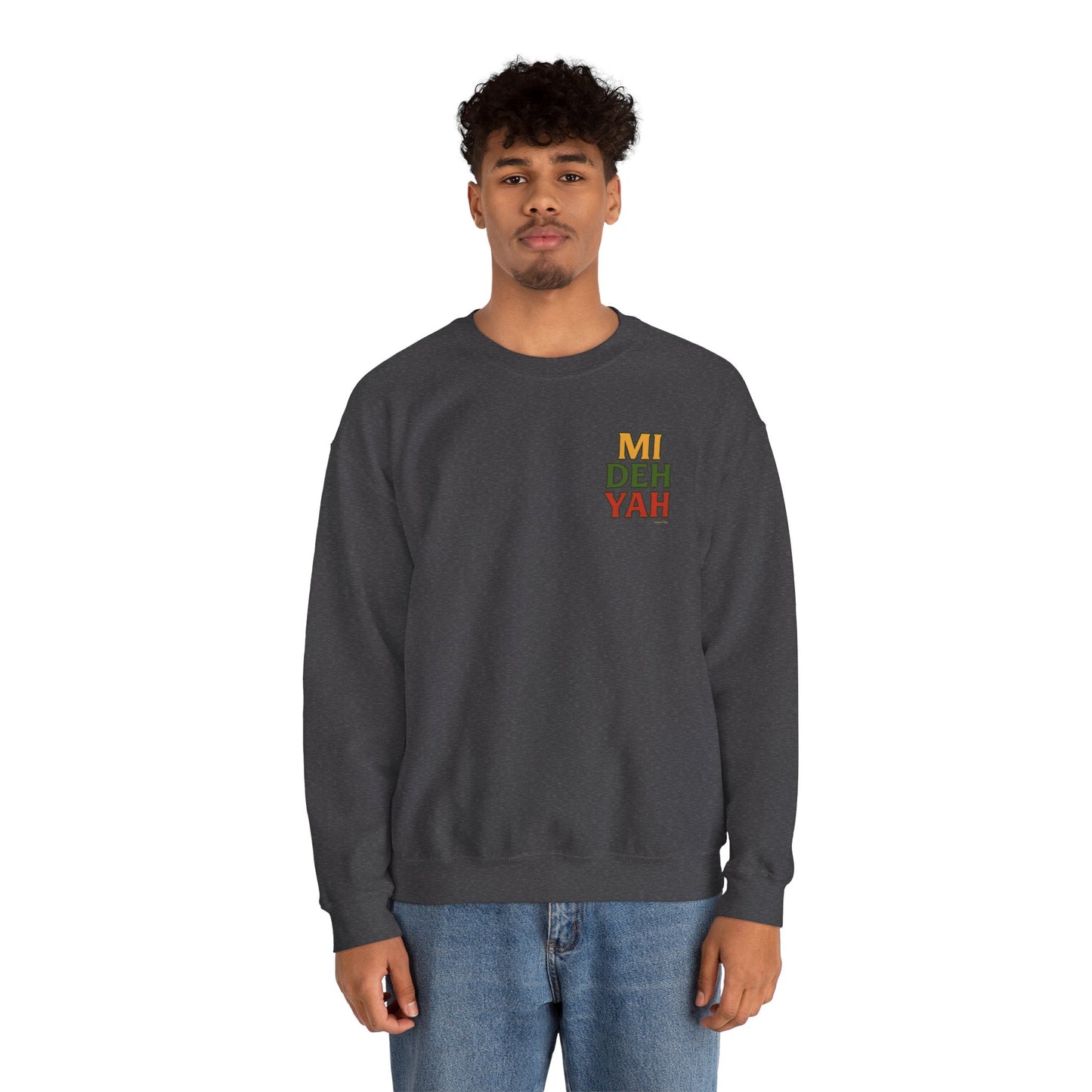 Mi Deh Yah - Unisex Crewneck Sweater