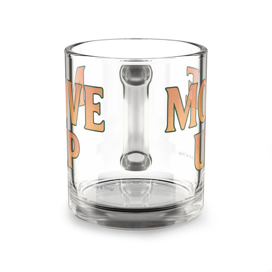Move Up Glass Mug - 10oz. (Letterwork Edition)