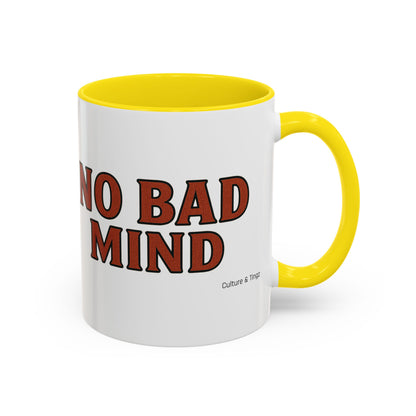 No Bad Mind Ceramic Mugs  – Letterwork Edition