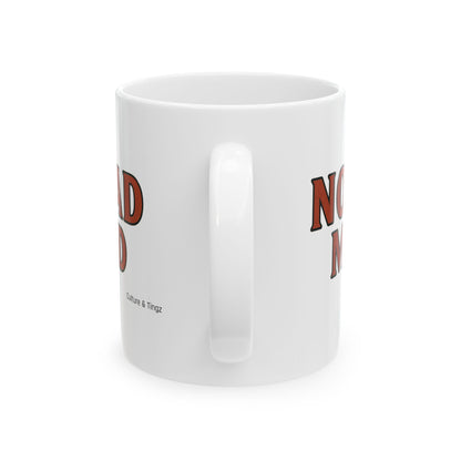 No Bad Mind Ceramic Mugs- Letterwork Collection