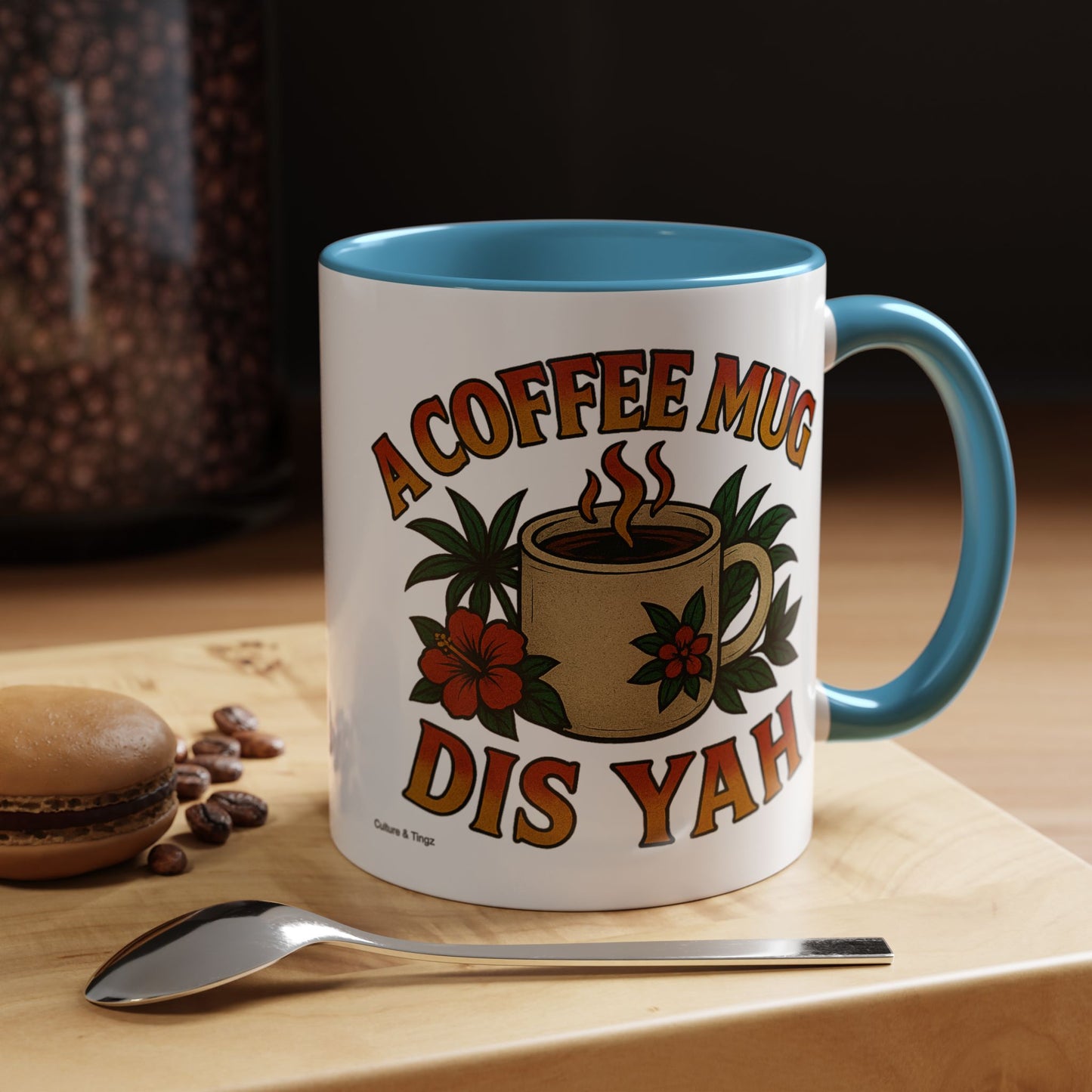 A Coffee Mug Dis Yah - Accent Coffee Mug