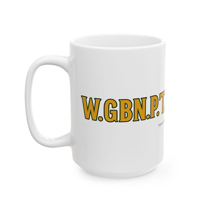 W.G.B.N.P.T Ceramic Mugs- Letterwork Collection