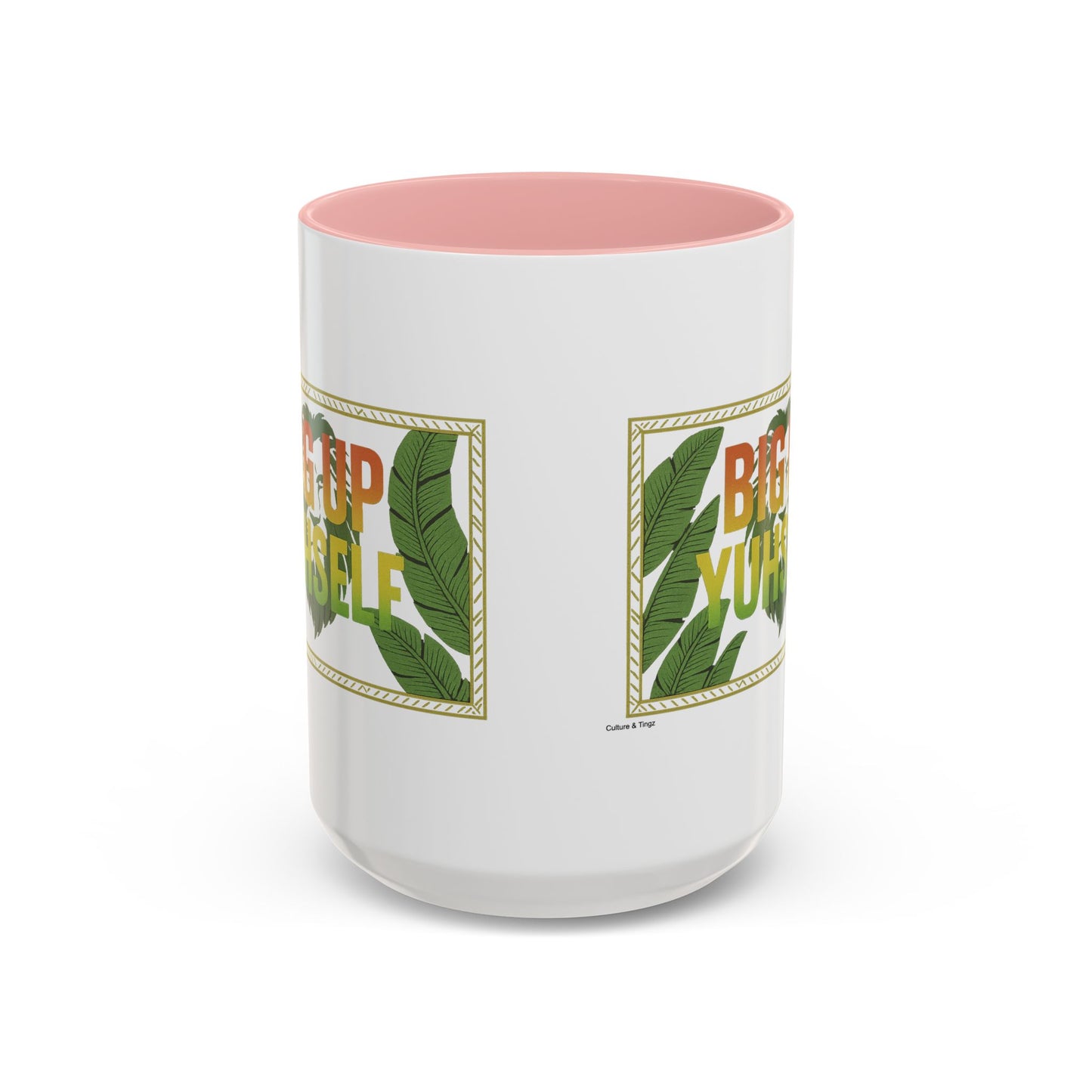 Big Up Yuhself - Accent Coffee Mug