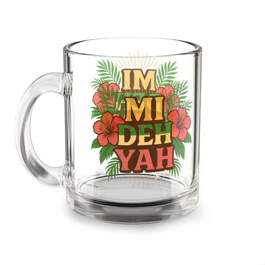 "Mi Deh Yah" Floral Glass Mug