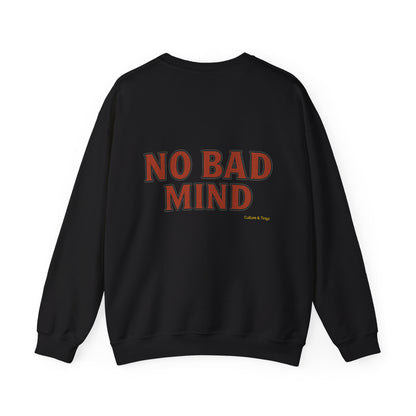 No Bad Mind - Unisex Crewneck Sweater