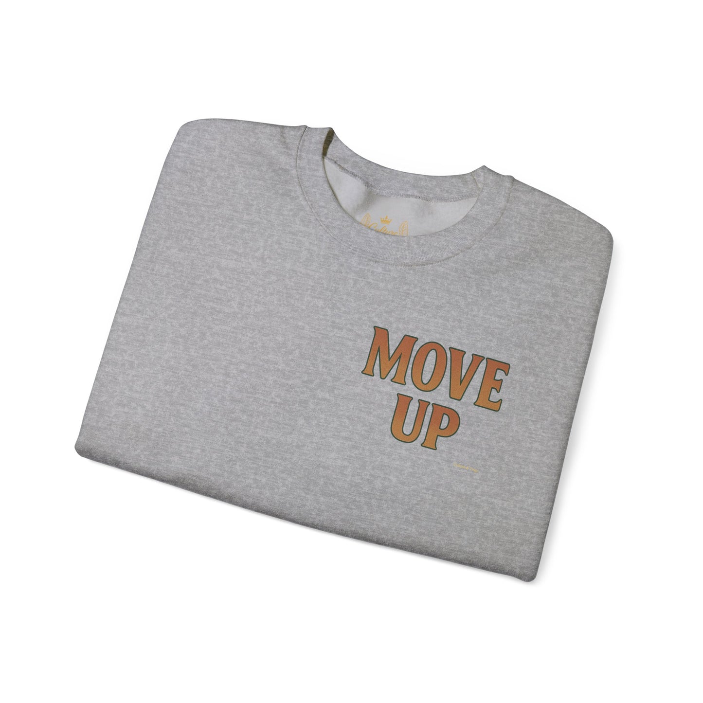 Move Up - Unisex Crewneck Sweater (Letterwork Front, Full Artwork Back)