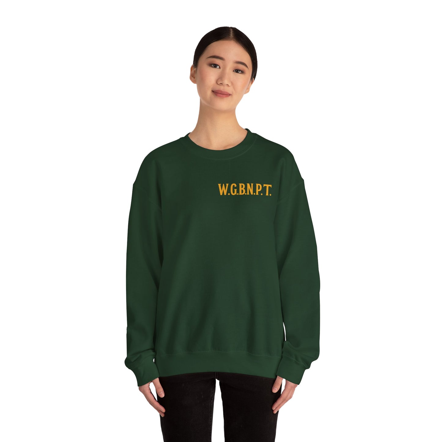 W.G.B.N.P.T. - Unisex Crewneck Sweater (Letterwork Front, Full Artwork Back)