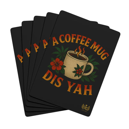 A Coffee Mug Dis Yah Poker Cards - Complete Deck (Artwork)