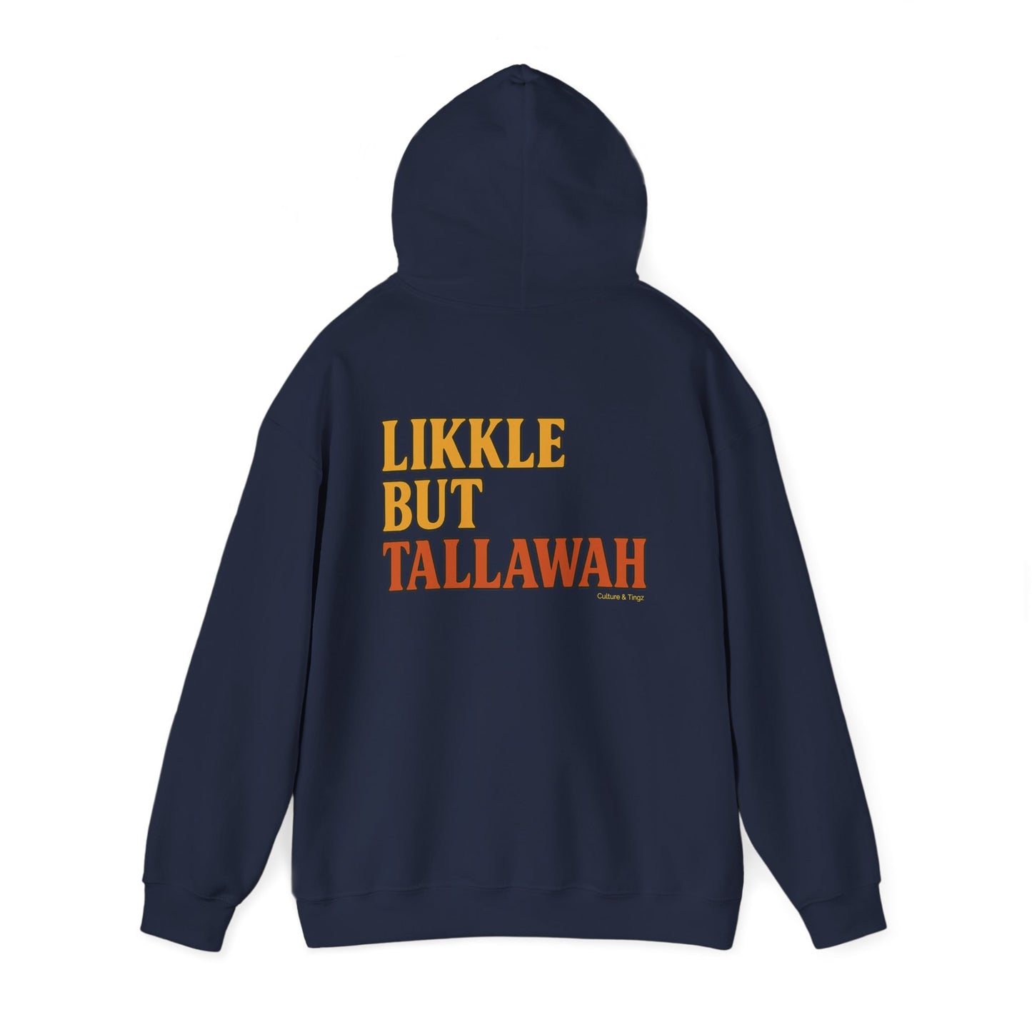 Likkle but Tallawah - Unisex Hoodie (Letterwork edition)
