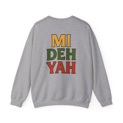 Mi Deh Yah - Unisex Crewneck Sweater