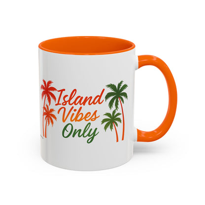 Island Vibes Only - Accent Coffee Mug