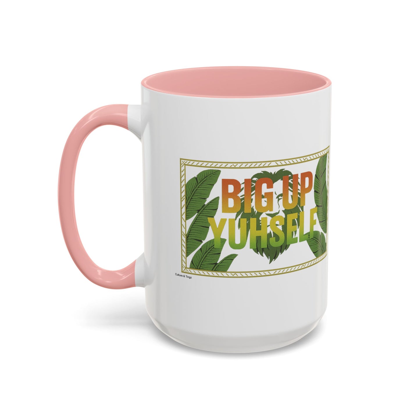 Big Up Yuhself - Accent Coffee Mug