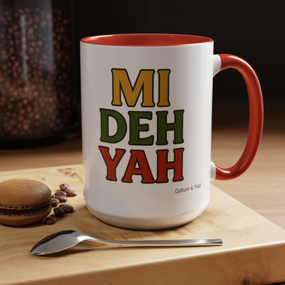 Mi Deh Yah Ceramic Mugs  – Letterwork Edition